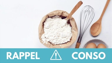 Rappel conso : farine