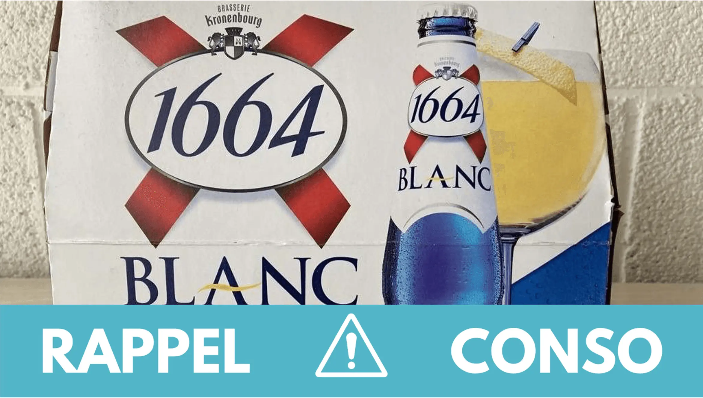 Rappel conso : bières 1664