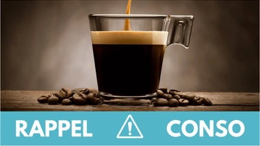 Rappel conso : café