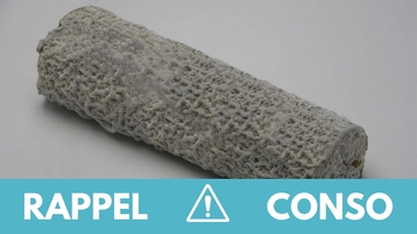 Rappel produit : Fromage de chèvre Sainte-Maure de Touraine