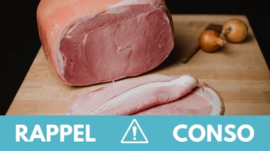 Rappel produit : Jambon cuit supérieur