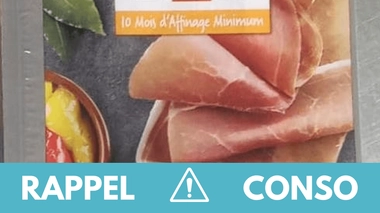 Rappel produit : Jambon Serrano vendu dans les enseignes Casino