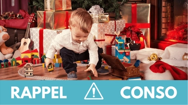 Rappel conso : jouets