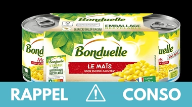 Des conserves de maïs en grain rappelées dans toute la France