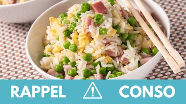 Ne consommez pas ce riz cantonais vendu chez Leclerc ou Carrefour : il est contaminé par la Listeria