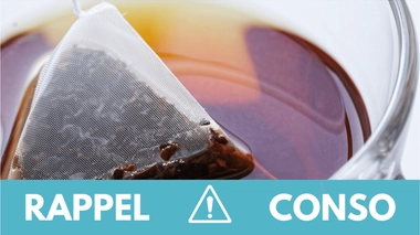 Rappel conso : thé noir