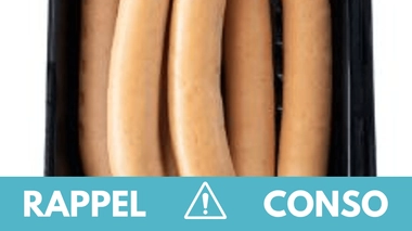 Des saucisses contaminées par la Listeria rappelées dans toute la France
