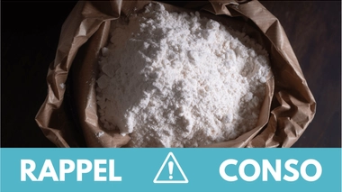 Rappel conso : farine