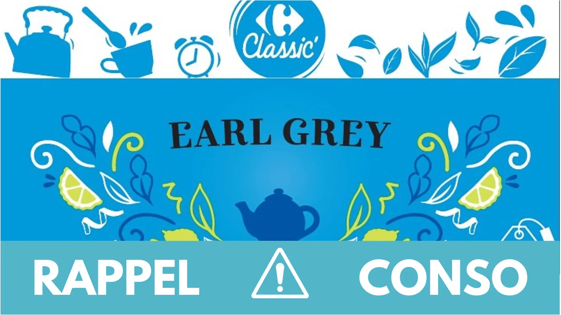 Rappel conso : earl grey