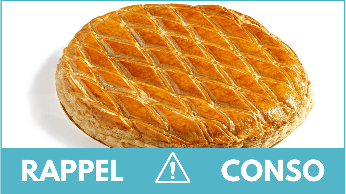Rappel produit : attention si vous avez acheté cette galette des rois