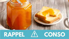 Rappel produit : ne consommez pas cette confiture