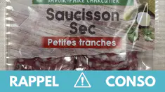 Salmonelles : ne consommez pas ce saucisson sec Monique Ranou